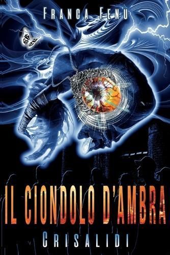 Ciondolo d'Ambra By Fenu 9791220363877 (Paperback)
