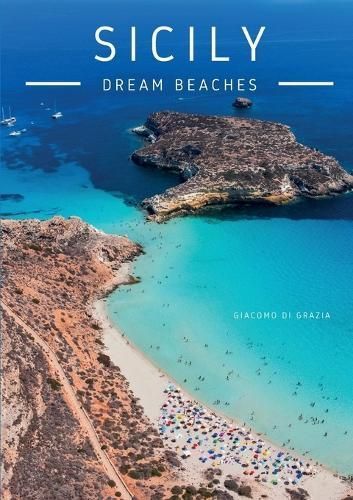 Sicily - Dream beaches By Di Grazia 9791221469080 (Paperback)