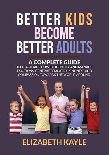 Better Kids Become Better Adults By Kyle 9791221487497 (Paperback)