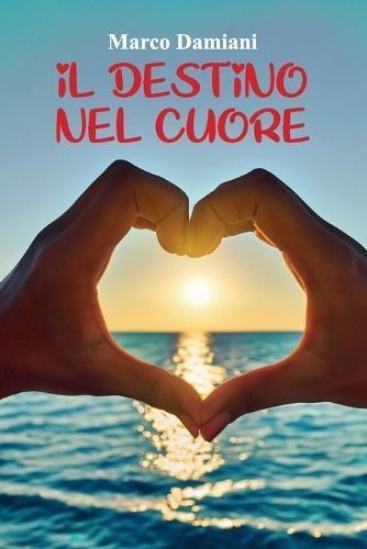 destino nel cuore By Damiani 9791222730936 (Paperback)