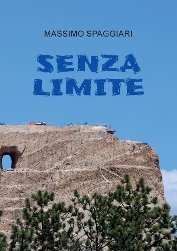 Senza Limite By Massimo Spaggiari 9791222737683 (Paperback)