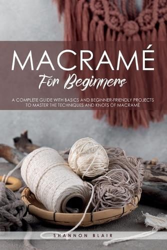 Macramé for Beginners By Shannon Blair 9791222738758 (Paperback)