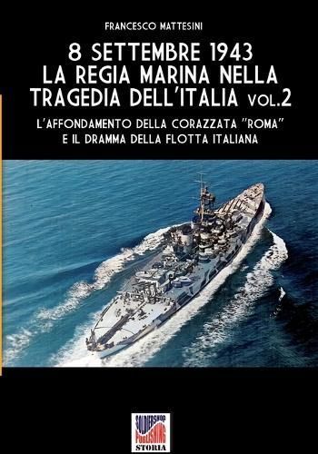 8 settembre 1943 By Mattesini 9791255890423 (Paperback)