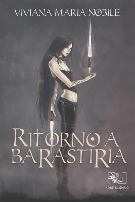 Ritorno a Barastiria By Viviana Maria Nobile 9791280144188 (Paperback)