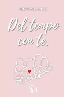Del tempo con te By Rinaldi 9791280240576 (Paperback)