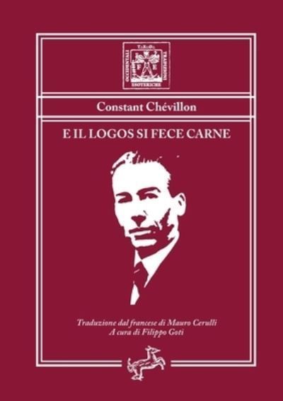 E il Logos si fece carne - By Ch?villon 9791280418128 (Paperback)