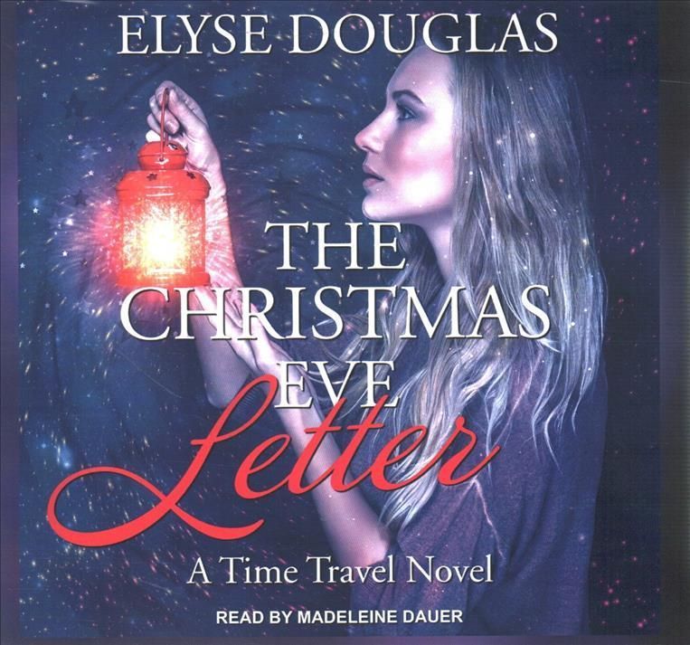 The Christmas Eve Letter Lib/E 9798200321414 (CD-Audio)