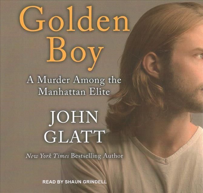 Golden Boy By John Glatt (author), Shaun Grindell (read by) (CD-Audio)