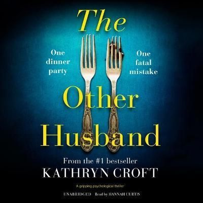 The Other Husband By Kathryn Croft (author), Hannah Curtis (read by)