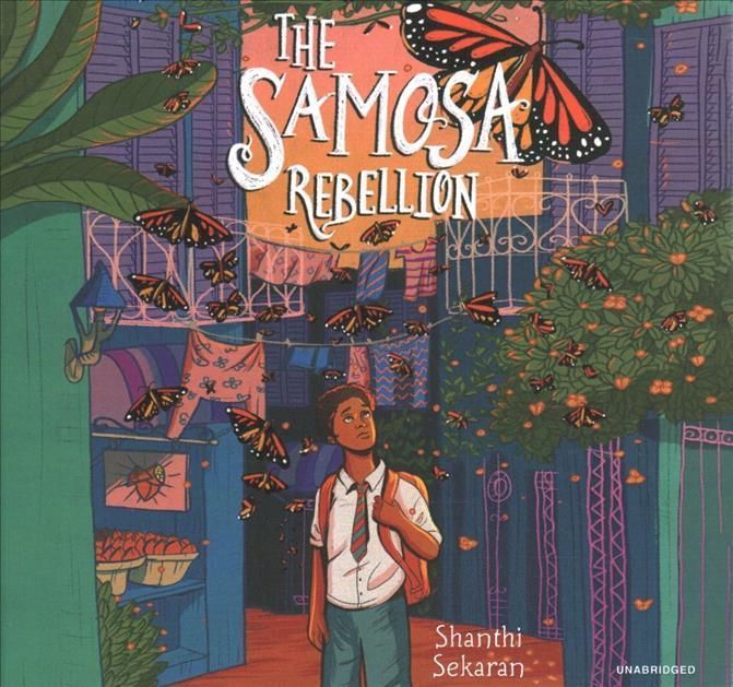 The Samosa Rebellion By Shanthi Sekaran (author), Vikas Adam (read by)