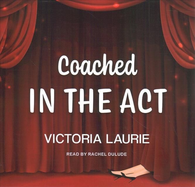 Coached in the ACT 9798200790876 (CD-Audio)