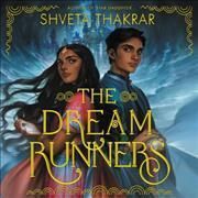 The Dream Runners Lib/E By Shveta Thakrar 9798200973293 (CD-Audio)
