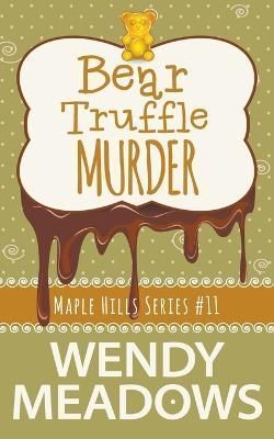 Bear Truffle Murder By Meadows 9798201039066 (Paperback)