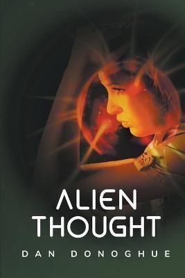 Alien Thought By Dan Donoghue 9798201057527 (Paperback)