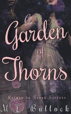 Garden of Thorns By Bullock 9798201079109 (Paperback)