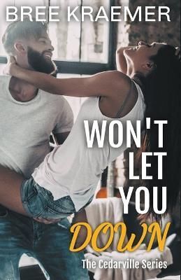 Won't Let You Down By Kraemer 9798201080051 (Paperback)