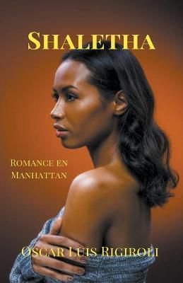 Shaletha-Romance en Manhattan By Forestier 9798201121235 (Paperback)