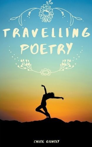 Travelling Poetry By Gilholy 9798201141752 (Paperback)
