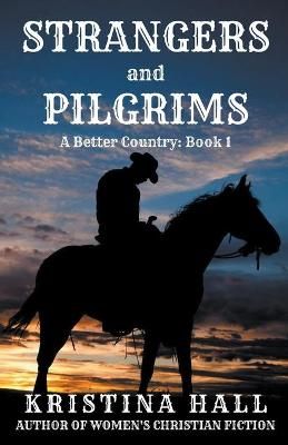 Strangers and Pilgrims By Hall 9798201154707 (Paperback)