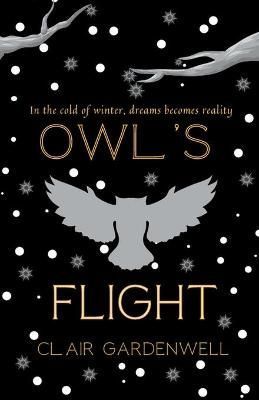 Owl's Flight By Gardenwell 9798201158873 (Paperback)