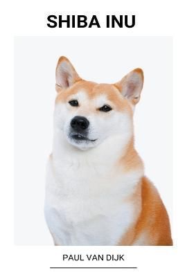 Shiba Inu By Dijk 9798201164621 (Paperback)