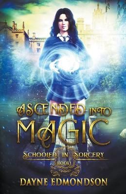 Ascended into Magic By Edmondson 9798201181062 (Paperback)