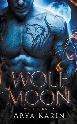Wolf Moon By Arya Karin 9798201219192 (Paperback)