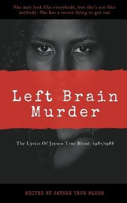 Lyrics Of Jaysen True Blood By Blood 9798201244293 (Paperback)