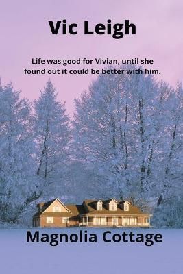 Magnolia Cottage By Leigh 9798201269524 (Paperback)