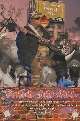 Behind The Wall By Wallace 9798201301460 (Paperback)