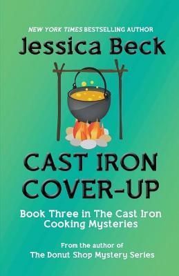 Cast Iron Cover-Up By Beck 9798201317409 (Paperback)