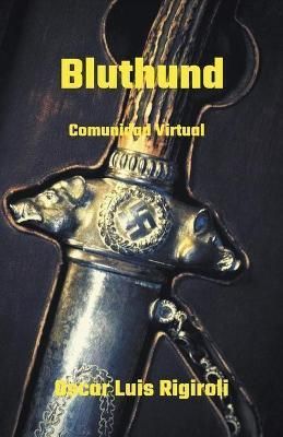 Bluthund- Comunidad Virtual By Rigiroli 9798201347789 (Paperback)