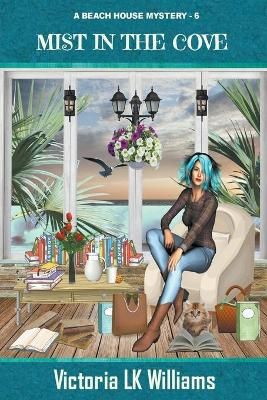 Mist in the Cove By Williams 9798201394011 (Paperback)
