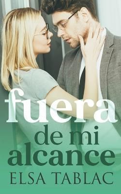 Fuera de mi alcance By Tablac 9798201411008 (Paperback)