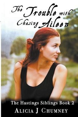Trouble with Chasing Aileen By Chumney 9798201411879 (Paperback)