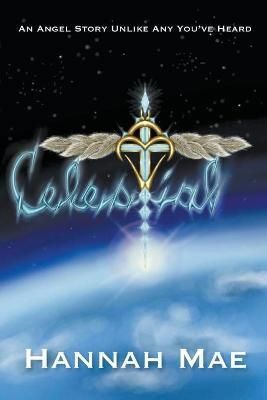 Celestial By Mae, Hannah 9798201421977 (Paperback)