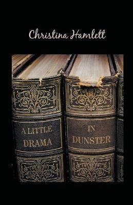 Little Drama in Dunster By Hamlett 9798201432836 (Paperback)