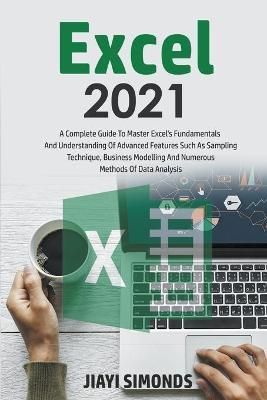 Excel 2021 By Simonds 9798201437633 (Paperback)