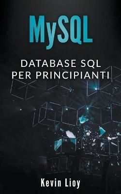 MySQL By Lioy 9798201478179 (Paperback)