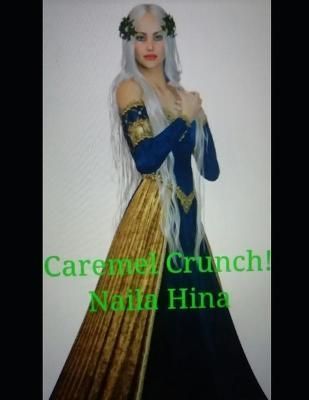 Caramel Crunch By Hina 9798201490195 (Paperback)