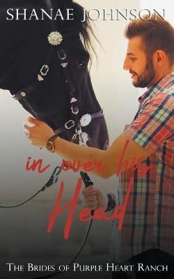 In Over His Head By Johnson, Shanae 9798201589370 (Paperback)