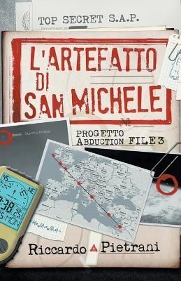 L'Artefatto di San Michele By Pietrani 9798201608132 (Paperback)