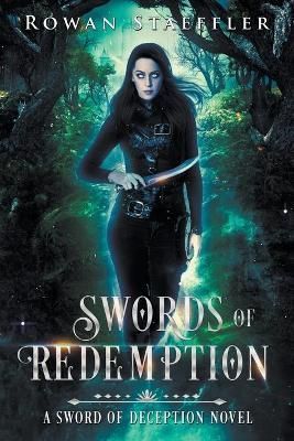 Swords of Redemption By Staeffler, Rowan 9798201619725 (Paperback)
