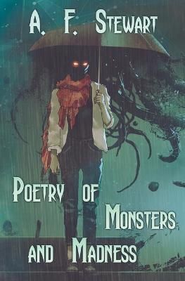 Poetry of Monsters and Madness By Stewart 9798201621704 (Paperback)