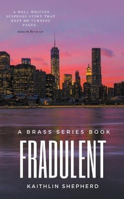 Fraudulent By Shepherd 9798201624590 (Paperback)