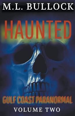 Haunted By Bullock 9798201723033 (Paperback)
