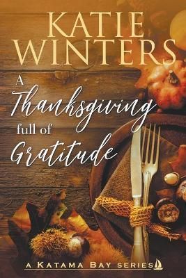 Thanksgiving full of Gratitude By Winters 9798201751562 (Paperback)