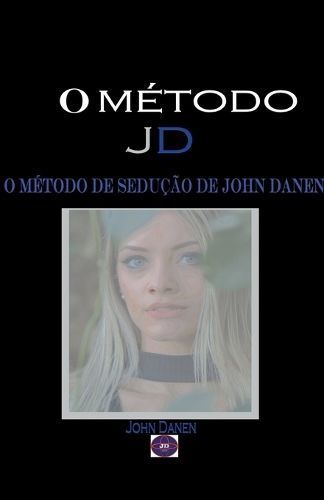 O método JD By Danen, John 9798201755706 (Paperback)