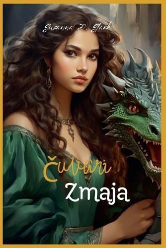 Čuvari zmaja By Stark, Susanna D. 9798201788421 (Paperback)