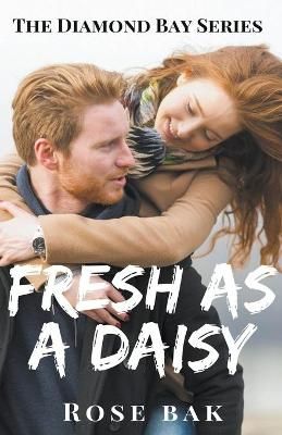 Fresh as a Daisy By Bak 9798201791827 (Paperback)